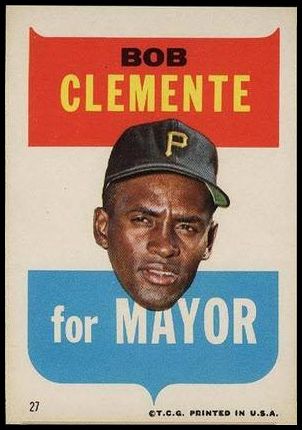 27 Clemente for Mayor